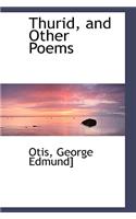 Thurid, and Other Poems