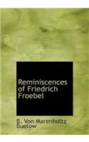Reminiscences of Friedrich Froebel: (English)