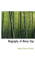 Biography of Henry Clay