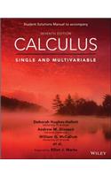 Calculus: Single and Multivariable, 7e Student Solutions Manual