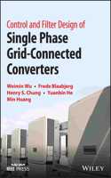 Control and Filter Design of Single-Phase Grid-Connected Converters