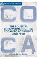 The Political Empowerment of the Cocaleros of Bolivia and Peru