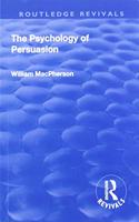 Revival: The Psychology of Persuasion (1920)