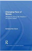 Changing Face of Money