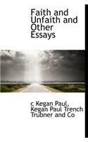Faith and Unfaith and Other Essays