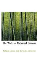 The Works of Nathanael Emmons