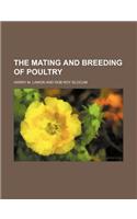The Mating and Breeding of Poultry