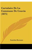 Cartulaire De La Commune De Couvin (1875)