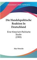 Handelspolitische Reaktion in Deutschland