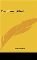 Death and After?