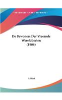 de Bewoners Der Vreernde Werelddeelen (1906)