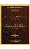 Famous Problems of Elementary Geometry