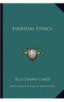 Everyday Ethics