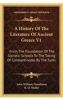 History Of The Literature Of Ancient Greece V1