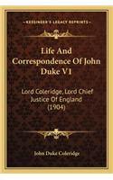 Life And Correspondence Of John Duke V1