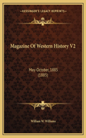 Magazine Of Western History V2