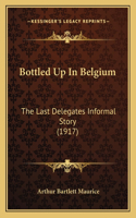 Bottled Up In Belgium