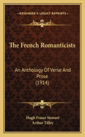 French Romanticists: An Anthology Of Verse And Prose (1914)