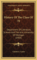 History Of The Class Of 70