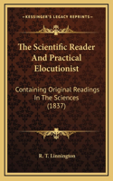 The Scientific Reader And Practical Elocutionist