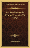 Les Fondateurs de L'Unite Francaise V1 (1856)