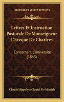 Lettres Et Instruction Pastorale De Monseigneur L'Eveque De Chartres