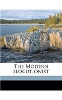 The Modern Elocutionist