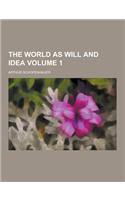 The World as Will and Idea Volume 1