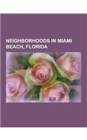 Neighborhoods in Miami Beach, Florida: Bayshore (Miami Beach), Belle Isle (Miami Beach), Biscayne Point, City Center (Miami Beach), Collins Park, Di L(English)