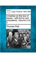 treatise on the law of leases: with forms and precedents. Volume 2 of 2