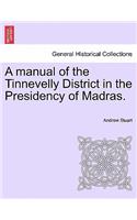Manual of the Tinnevelly District in the Presidency of Madras.