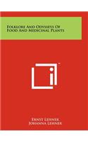 Folklore And Odysseys Of Food And Medicinal Plants