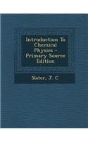 Introduction to Chemical Physics