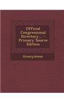 Official Congressional Directory... - Primary Source Edition
