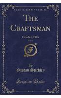 The Craftsman, Vol. 31: October, 1916 (Classic Reprint)(English)
