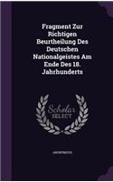 Fragment Zur Richtigen Beurtheilung Des Deutschen Nationalgeistes Am Ende Des 18. Jahrhunderts