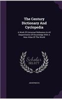 The Century Dictionary And Cyclopedia: (English)
