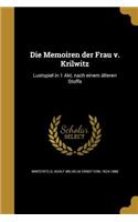 Die Memoiren der Frau v. Krilwitz