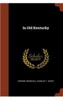 In Old Kentucky
