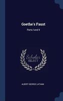 GOETHE'S FAUST: PARTS I AND II