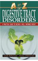 A to Z of Digestive Tract Disorders