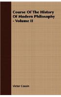Course Of The History Of Modern Philosophy - Volume II: (English)