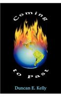 Coming to Past