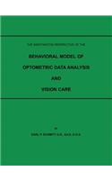 Skeffington Perspective of the Behavioral Model of Optometric Data Analysis and Vision Care