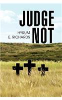 Judge Not: (English)