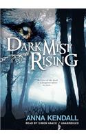 Dark Mist Rising