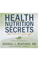 Health and Nutrition Secrets That Can Save Your Life