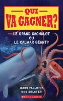 Qui Va Gagner? Le Grand Cachalot Ou Le Calmar Géant?