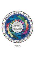 Circles Into Another World, the Amazing World of Coloring