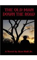 The Old Man Down the Road